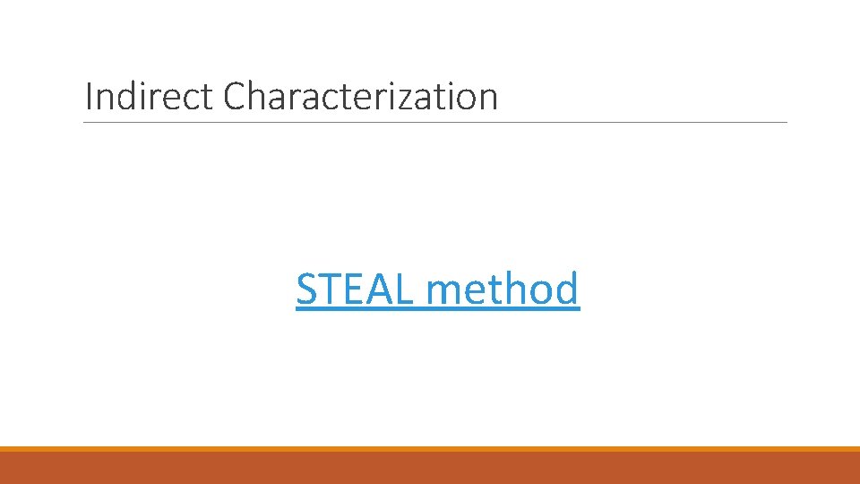 Indirect Characterization STEAL method 