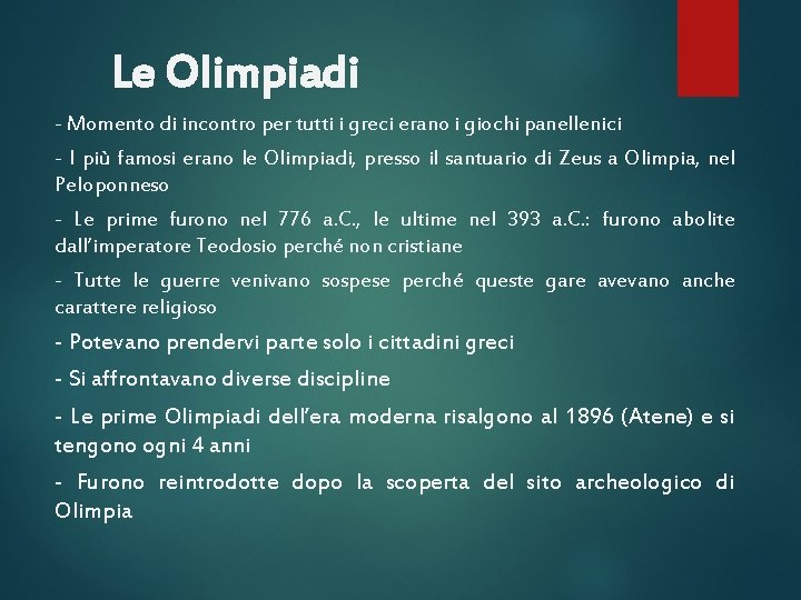 Le Olimpiadi - Momento di incontro per tutti i greci erano i giochi panellenici Le Olimpiadi - Momento di incontro per tutti i greci erano i giochi panellenici