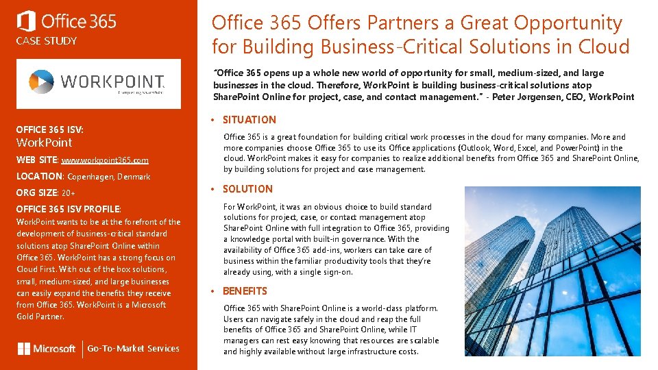 Office 365 Offers Partners a Great Opportunity for Building Business-Critical Solutions in Cloud CASE
