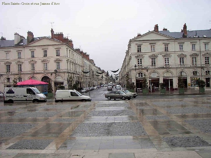 Place Sainte-Croix et rue Jeanne d’Arc 