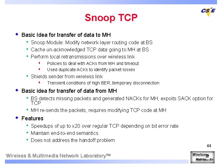Snoop TCP w Basic Idea for transfer of data to MH • • •