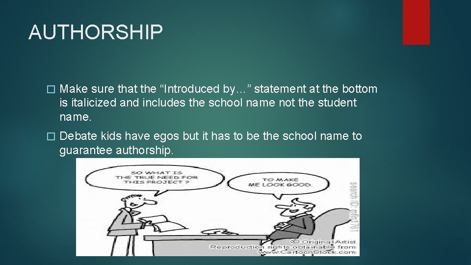 AUTHORSHIP � Make sure that the “Introduced by…” statement at the bottom is italicized