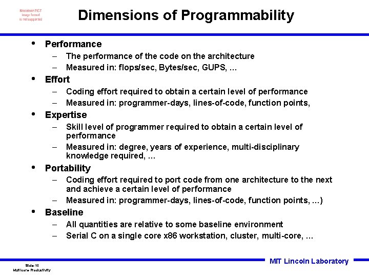 Dimensions of Programmability • Performance – – • Effort – – • – Skill