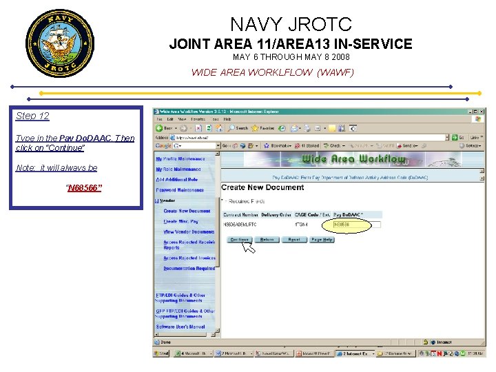 NAVY JROTC JOINT AREA 11/AREA 13 IN-SERVICE MAY 6 THROUGH MAY 8 2008 WIDE