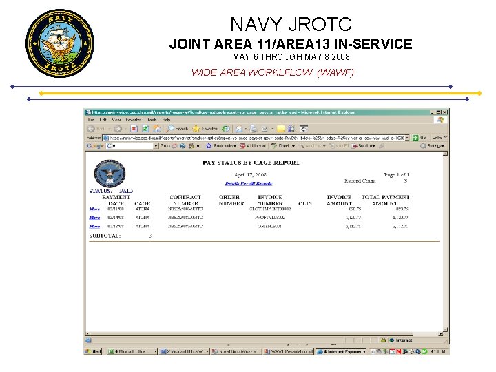 NAVY JROTC JOINT AREA 11/AREA 13 IN-SERVICE MAY 6 THROUGH MAY 8 2008 WIDE