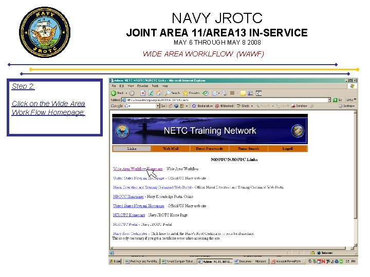 NAVY JROTC JOINT AREA 11/AREA 13 IN-SERVICE MAY 6 THROUGH MAY 8 2008 WIDE