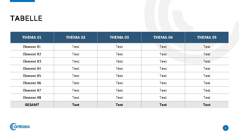 TABELLE THEMA 01 THEMA 02 THEMA 03 THEMA 04 THEMA 05 Element 01 Text