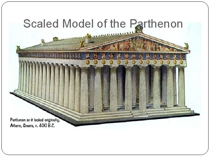 Scaled Model of the Parthenon 