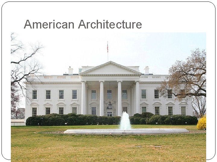 American Architecture 