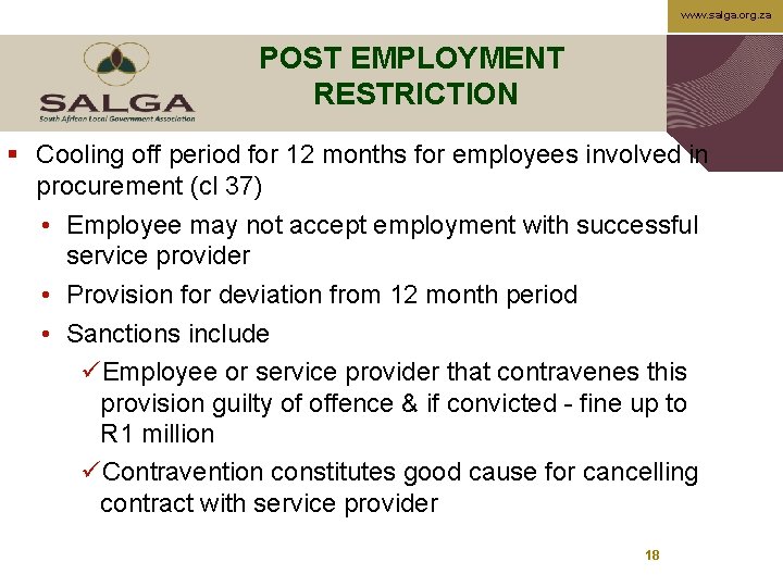 www. salga. org. za POST EMPLOYMENT RESTRICTION § Cooling off period for 12 months
