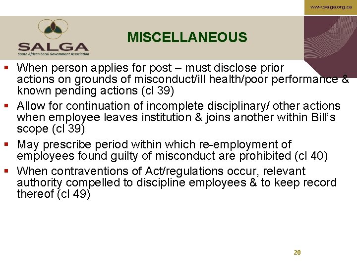 www. salga. org. za MISCELLANEOUS § When person applies for post – must disclose