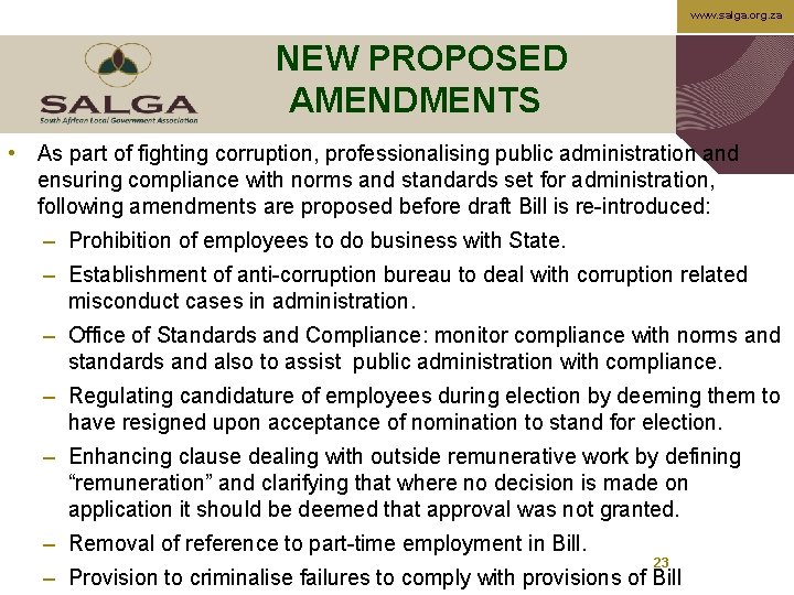www. salga. org. za NEW PROPOSED AMENDMENTS • As part of fighting corruption, professionalising