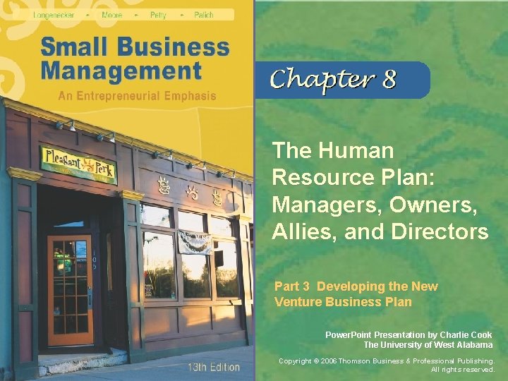 The Human Resource Plan: Managers, Owners, Allies, and Directors Part 3 Developing the New