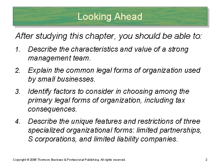 Looking Ahead After studying this chapter, you should be able to: 1. Describe the