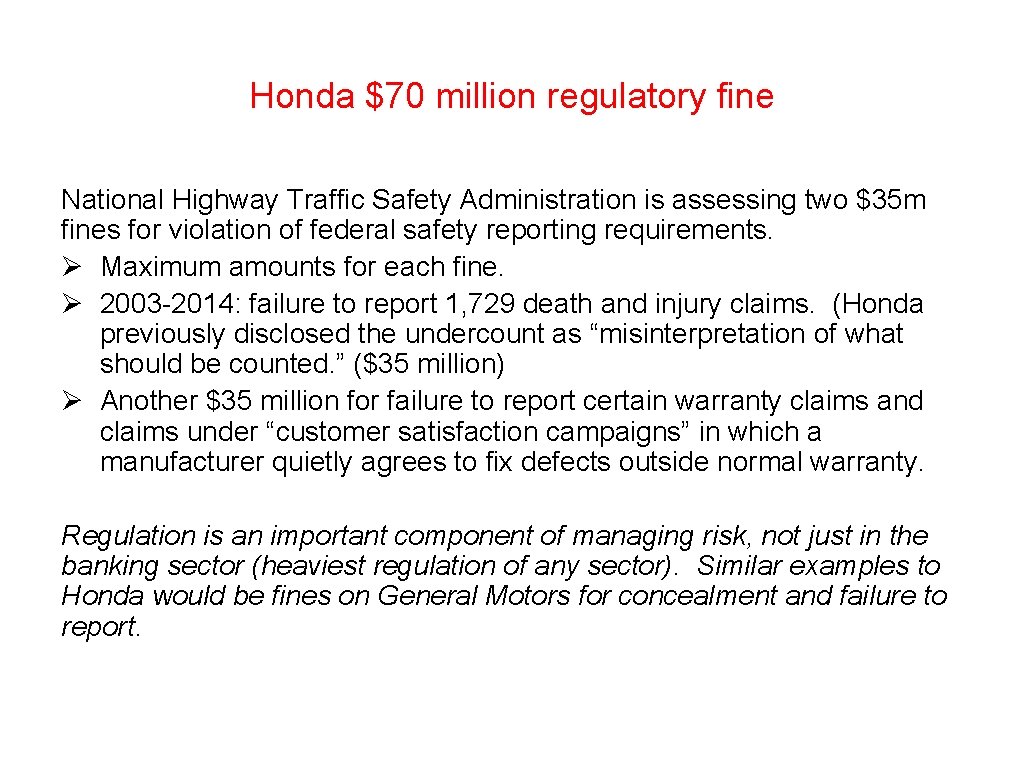Honda $70 million regulatory fine National Highway Traffic Safety Administration is assessing two $35