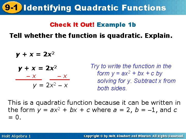 9 -1 Identifying Quadratic Functions Check It Out! Example 1 b Tell whether the