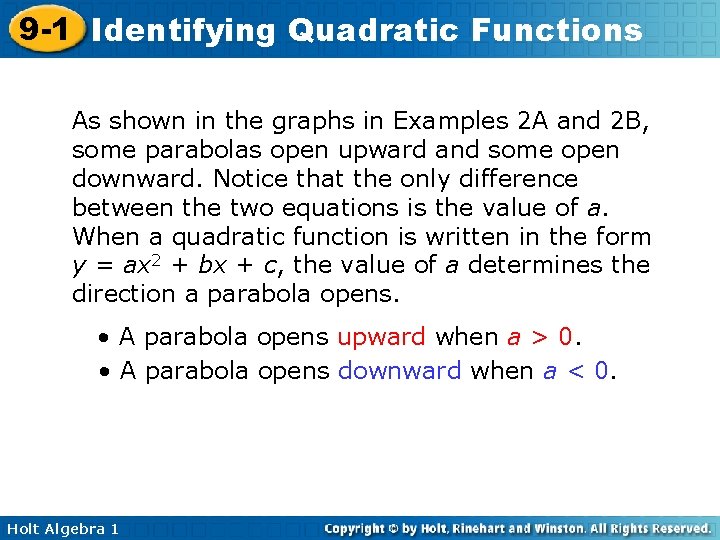 9 -1 Identifying Quadratic Functions As shown in the graphs in Examples 2 A
