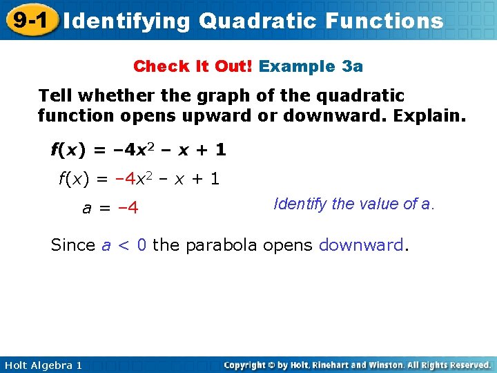 9 -1 Identifying Quadratic Functions Check It Out! Example 3 a Tell whether the