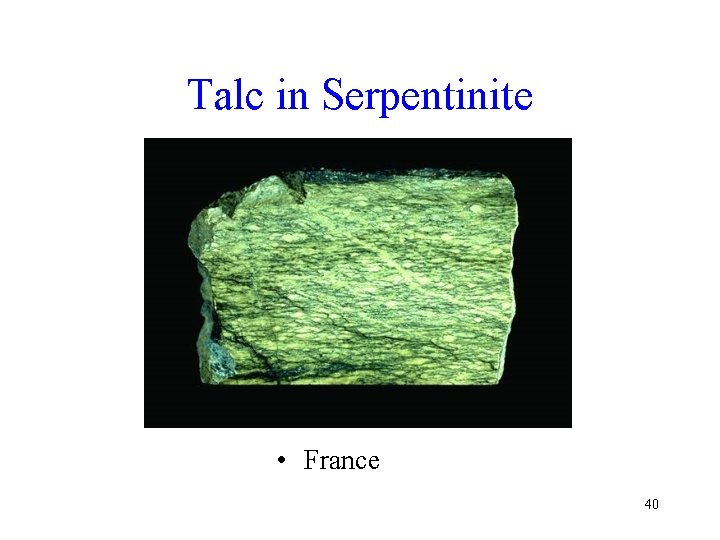 Talc in Serpentinite • France 40 