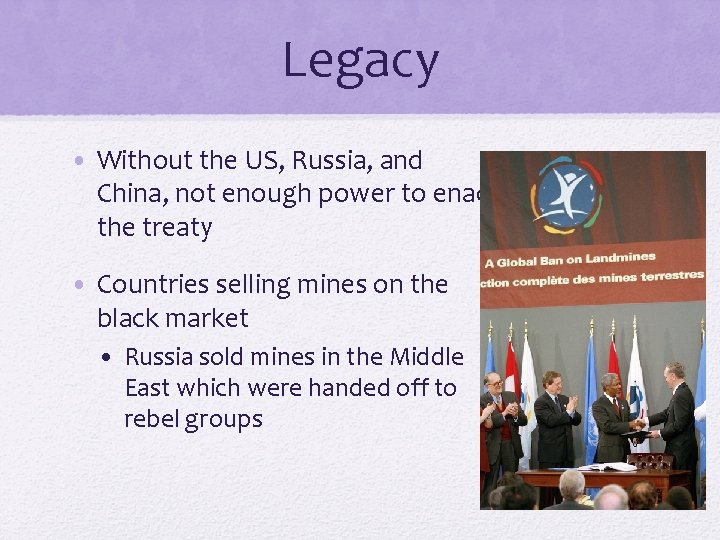 Legacy • Without the US, Russia, and China, not enough power to enact the