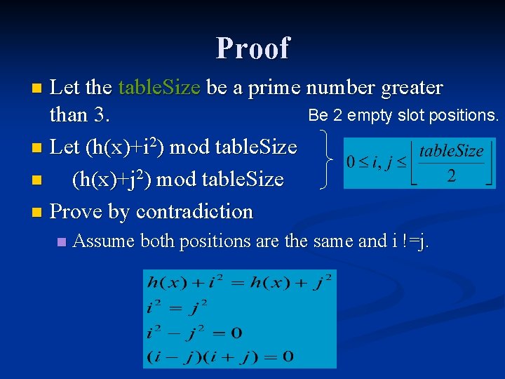Proof Let the table. Size be a prime number greater Be 2 empty slot