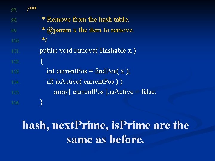 97. 98. 99. 100. 101. 102. 103. 104. 105. 106. /** * Remove from