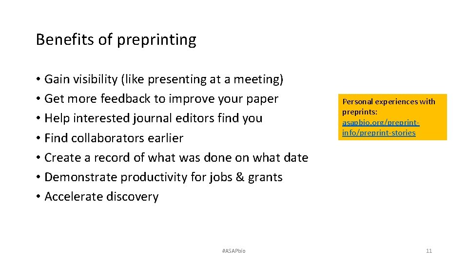 Benefits of preprinting • Gain visibility (like presenting at a meeting) • Get more