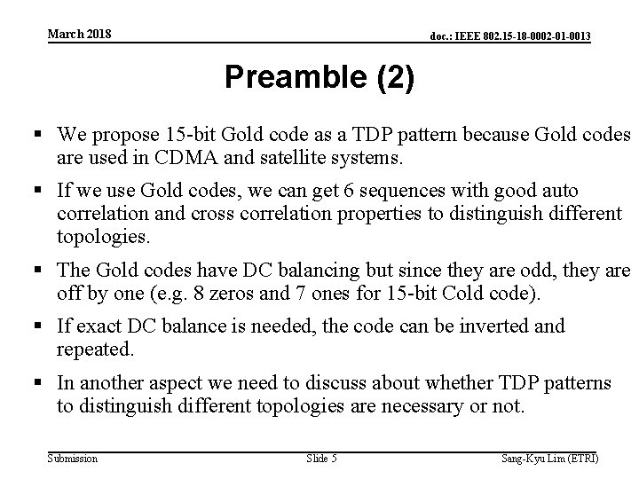 March 2018 doc. : IEEE 802. 15 -18 -0002 -01 -0013 Preamble (2) §