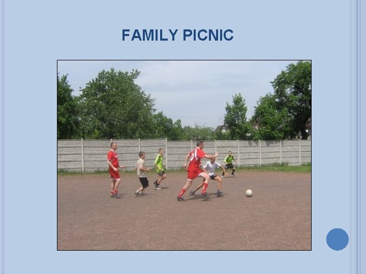 FAMILY PICNIC 