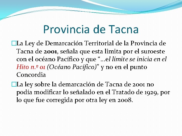 Provincia de Tacna �La Ley de Demarcación Territorial de la Provincia de Tacna de