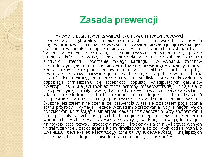 Zasada prewencji W świetle postanowień zawartych w umowach międzynarodowych, orzeczeniach trybunałów międzynarodowych i uchwałach