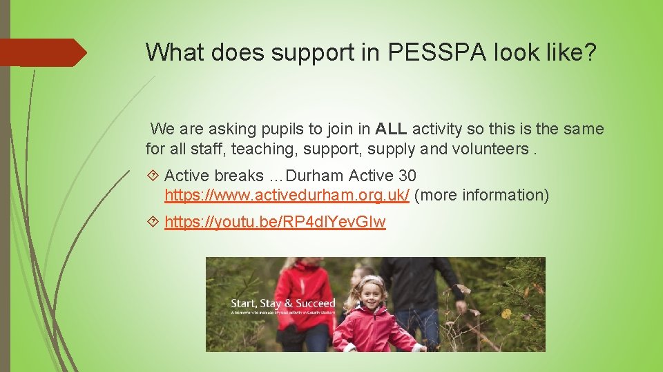 What does support in PESSPA look like? We are asking pupils to join in What does support in PESSPA look like? We are asking pupils to join in