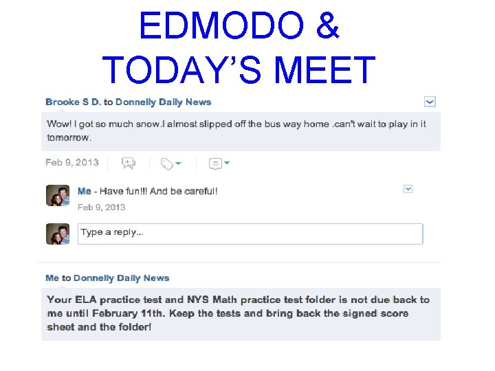 EDMODO & TODAY’S MEET 