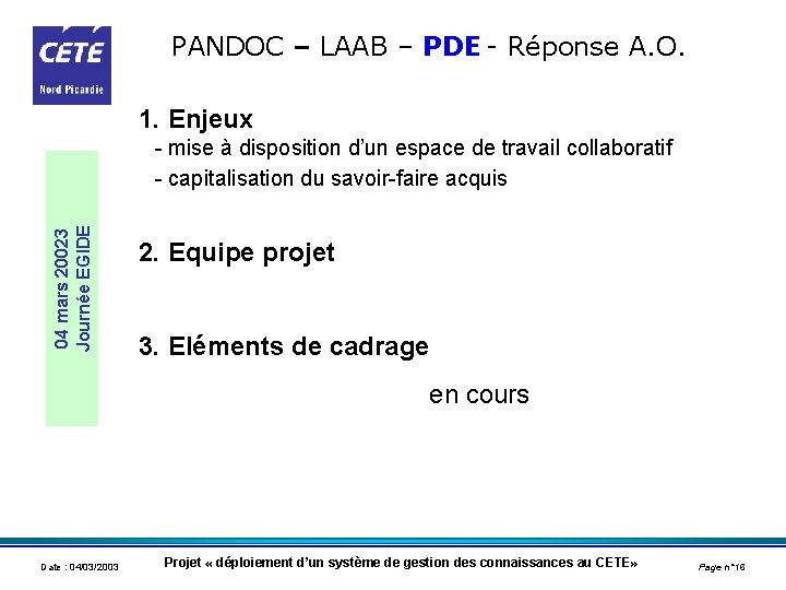 PANDOC – LAAB – PDE - Réponse A. O. 1. Enjeux 04 mars 20023