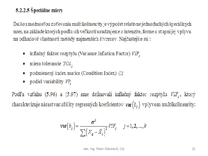 doc. Ing. Peter Obtulovič, CSc 21 
