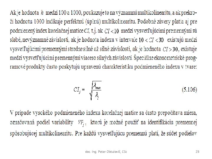 doc. Ing. Peter Obtulovič, CSc 23 