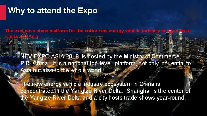 Why to attend the Expo? The exclusive show platform for the entire new energy