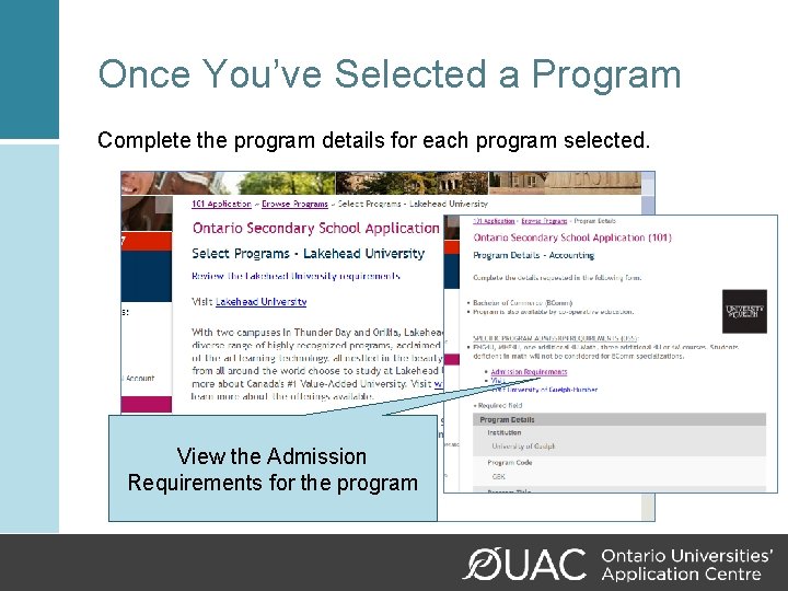 Once You’ve Selected a Program Complete the program details for each program selected. View