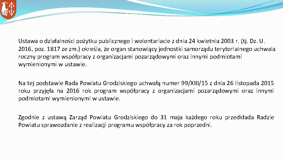 Ustawa o działalności pożytku publicznego i wolontariacie z dnia 24 kwietnia 2003 r. (tj.