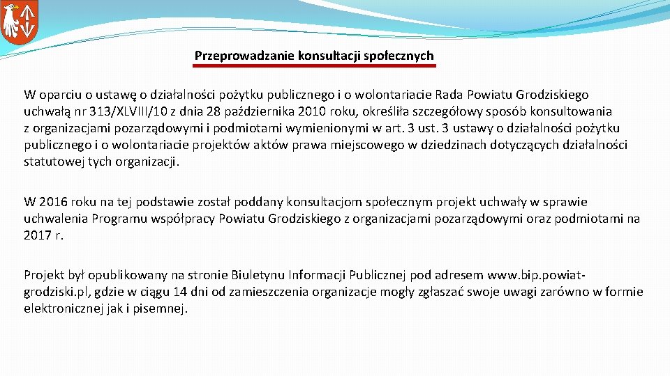 Przeprowadzanie konsultacji społecznych W oparciu o ustawę o działalności pożytku publicznego i o wolontariacie