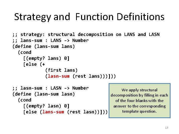 Strategy and Function Definitions ; ; strategy: structural decomposition on LANS and LASN ;