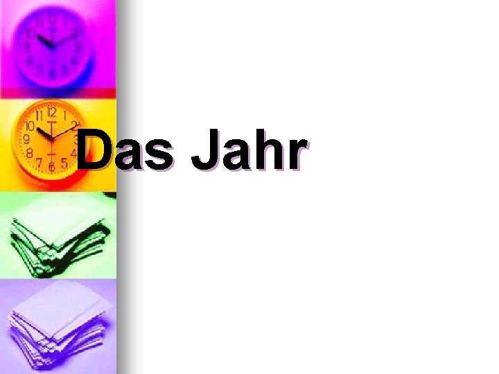 Das Jahr 