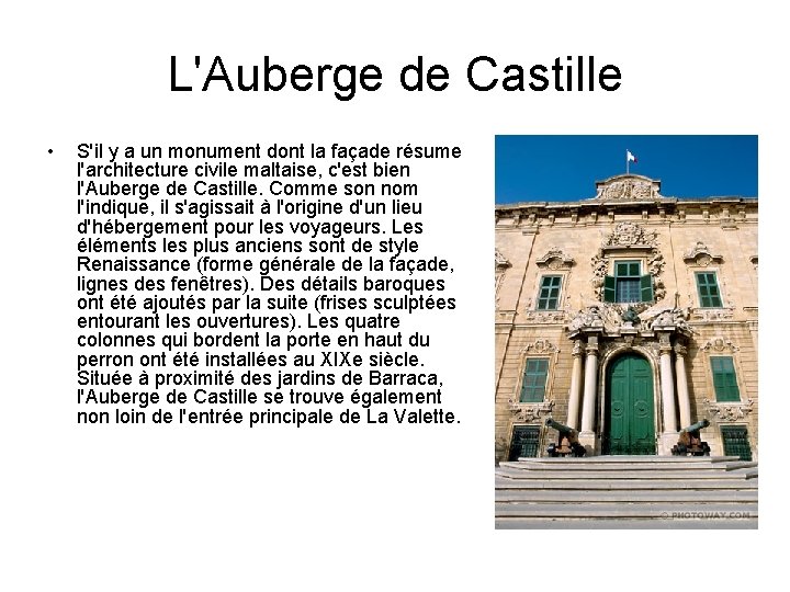 L'Auberge de Castille • S'il y a un monument dont la façade résume l'architecture