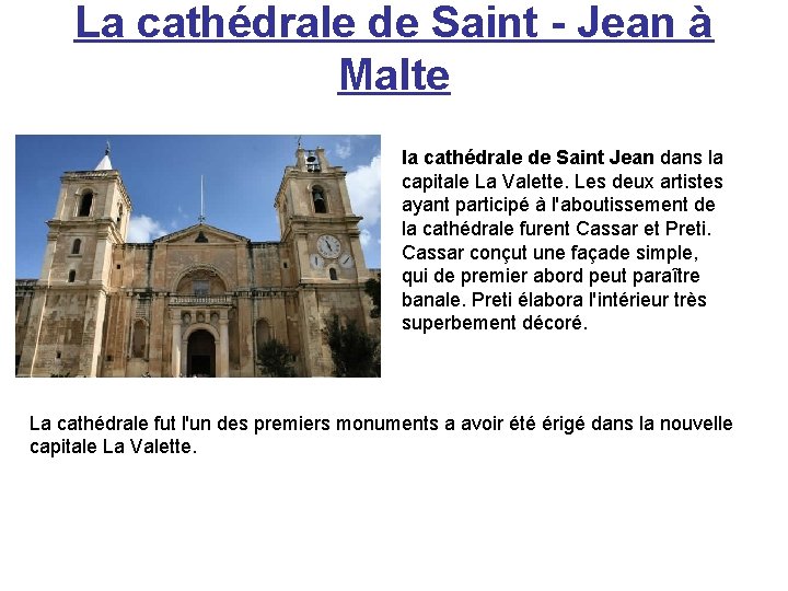 La cathédrale de Saint - Jean à Malte la cathédrale de Saint Jean dans