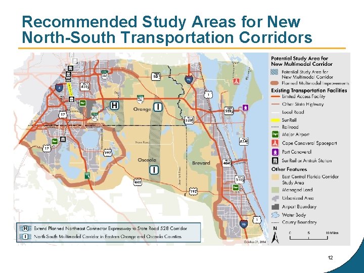 Recommended Study Areas for New North-South Transportation Corridors 12 