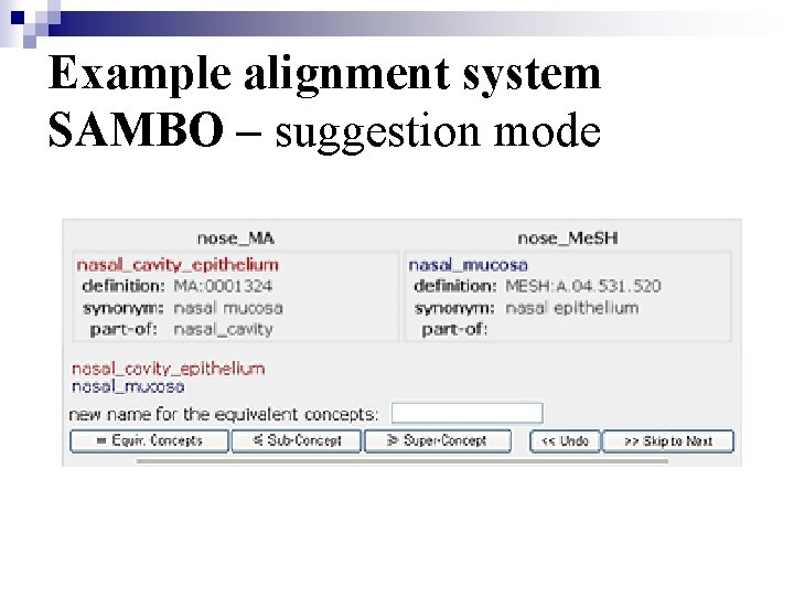 Example alignment system SAMBO – suggestion mode 