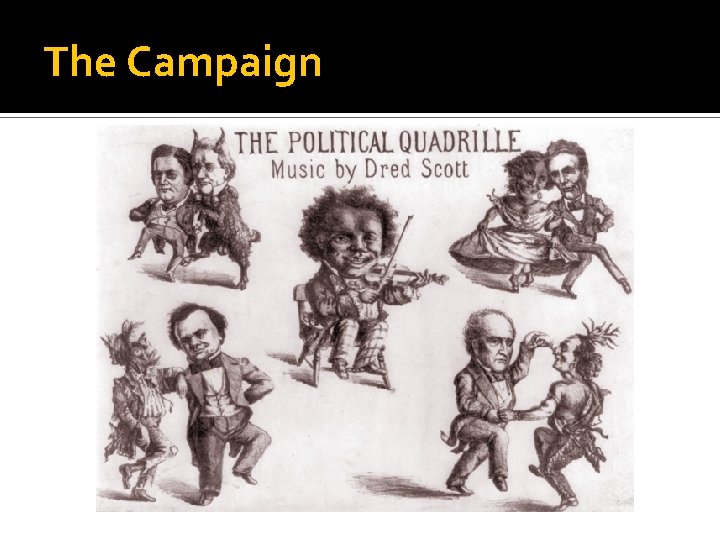 The Campaign 