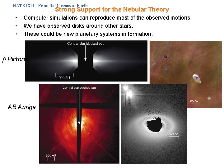NATS 1311 - From the Cosmos to Earth Strong Support for the Nebular Theory