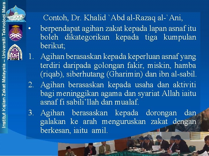 Institut Kajian Zakat Malaysia – Universiti Teknologi Mara Contoh, Dr. Khalid `Abd al-Razaq al-`Ani,