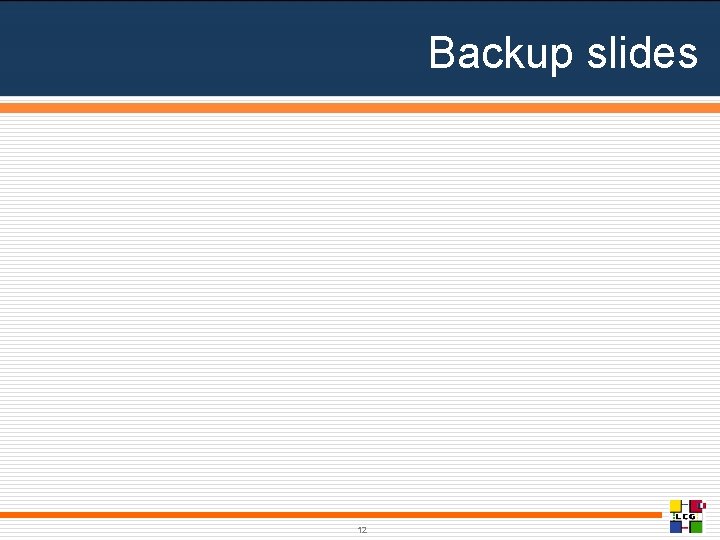 Backup slides 12 